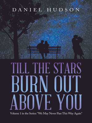 cover image of Till the Stars Burn out Above You